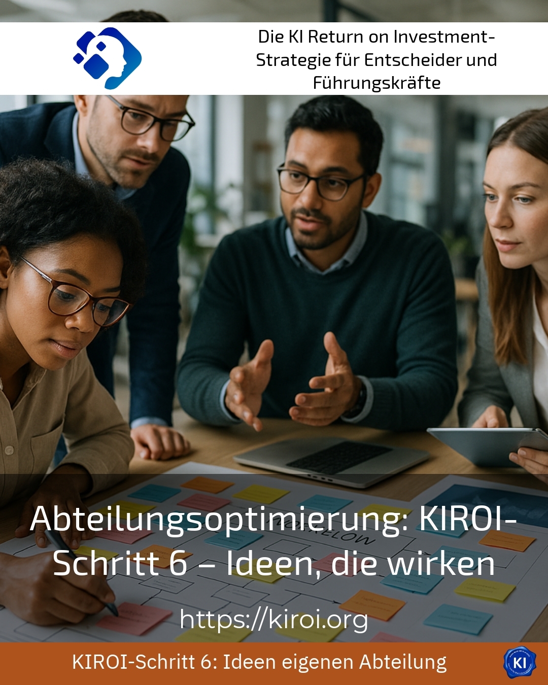 Abteilungsoptimierung: KIROI-Schritt 6 – Ideen, die wirken 4.6 (875)