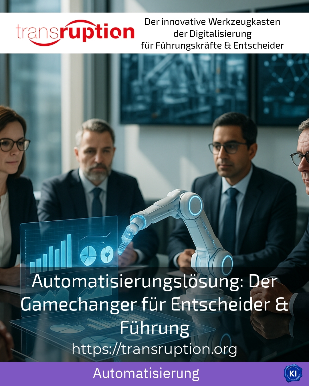 Automatisierungslösung: Der Gamechanger für Entscheider & Führung 4.6 (550)