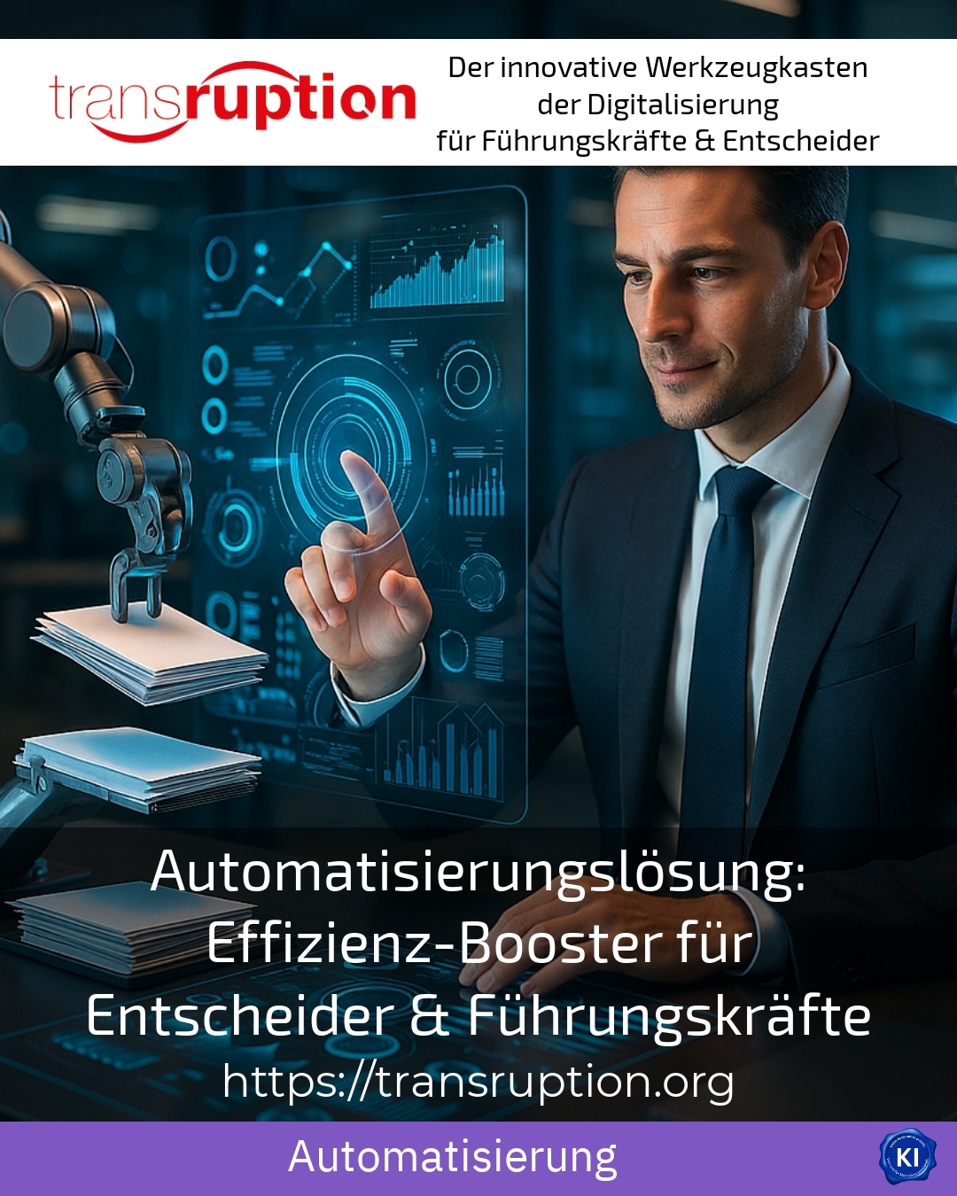 Automatisierungslösung: Effizienz-Booster für Entscheider & Führungskräfte 4 (1357)