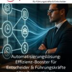 Automation Solution: Efficiency Booster for Decision-Makers & Executives