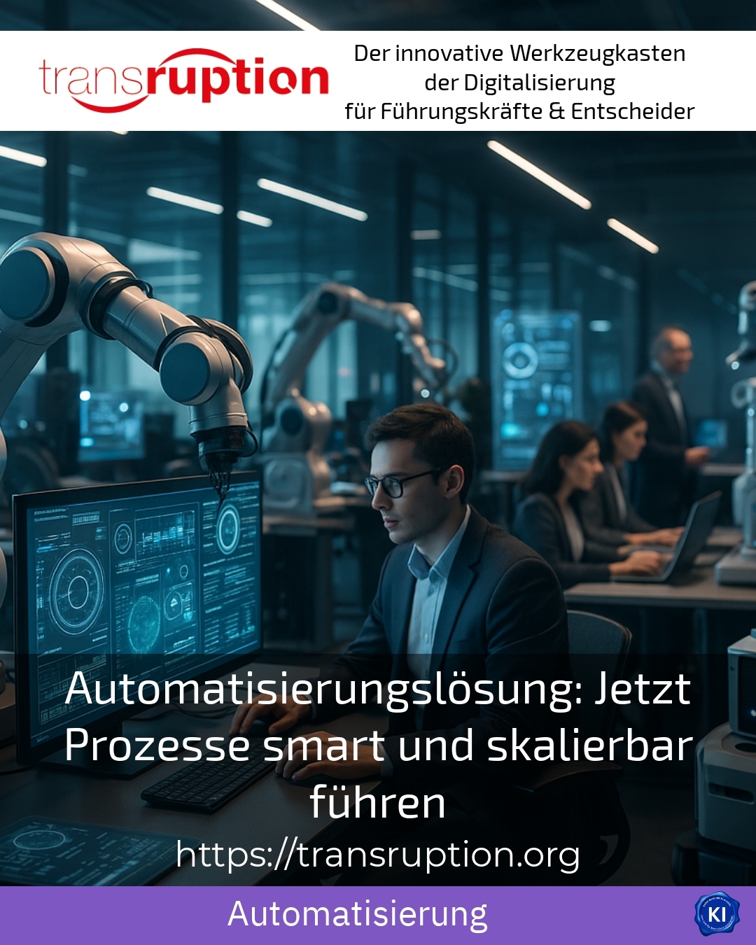 Automatisierungslösung: Jetzt Prozesse smart und skalierbar führen 4.1 (1540)
