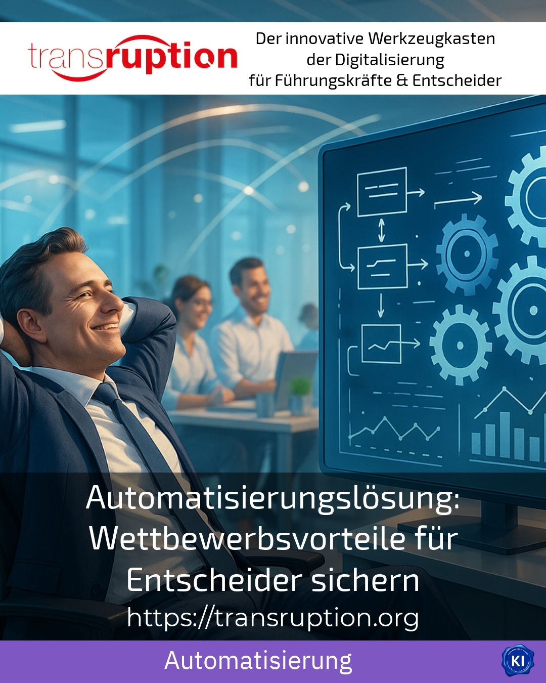 Automatisierungslösung: Wettbewerbsvorteile für Entscheider sichern 4 (463)