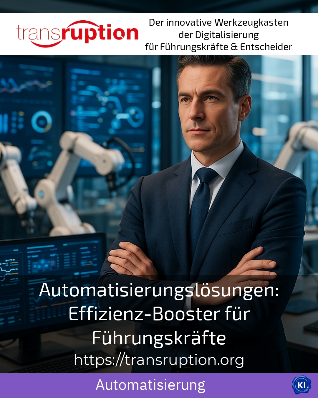 Automatisierungslösungen: Effizienz-Booster für Führungskräfte 4.9 (943)