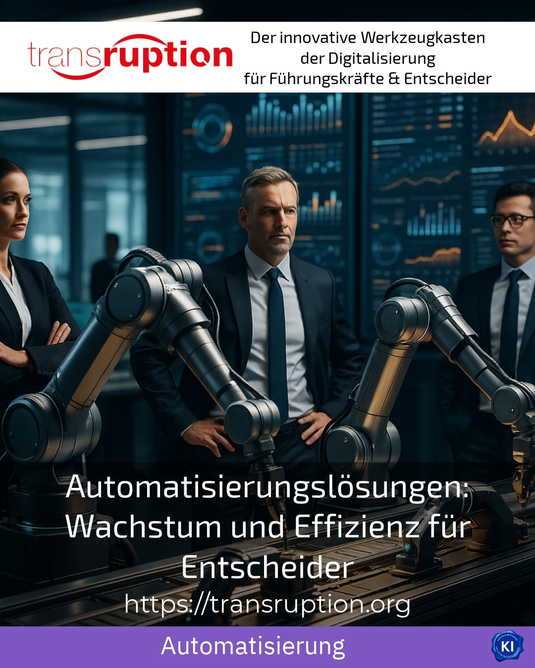 Automatisierungslösungen: Wachstum und Effizienz für Entscheider 4.4 (759)