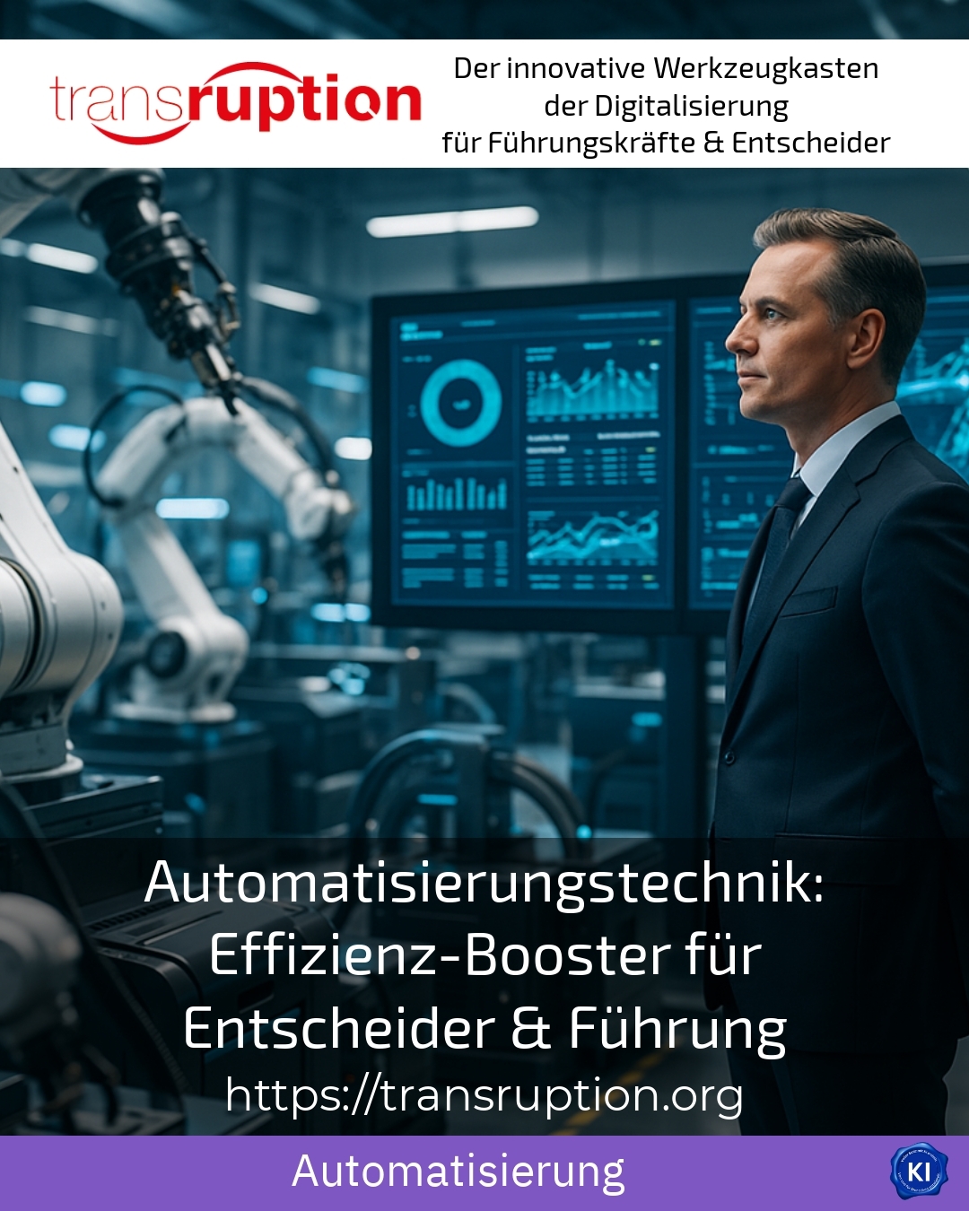 Automatisierungstechnik: Effizienz-Booster für Entscheider & Führung 4.9 (1054)