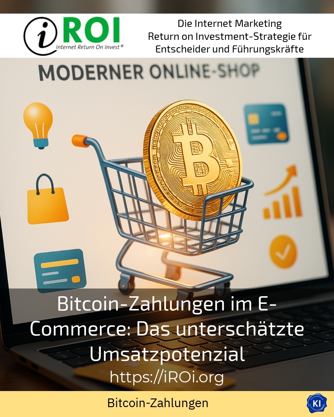 Bitcoin-Zahlungen im E-Commerce: Das unterschätzte Umsatzpotenzial 4.7 (897)
