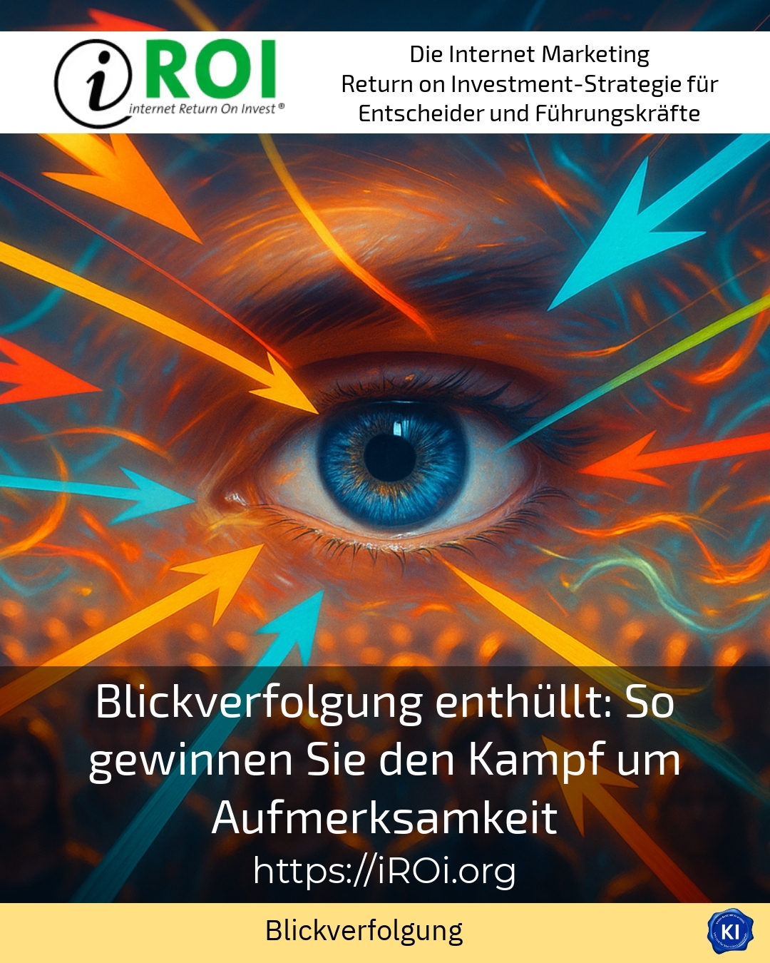 Blickverfolgung enthüllt: So gewinnen Sie den Kampf um Aufmerksamkeit 4.1 (1698)