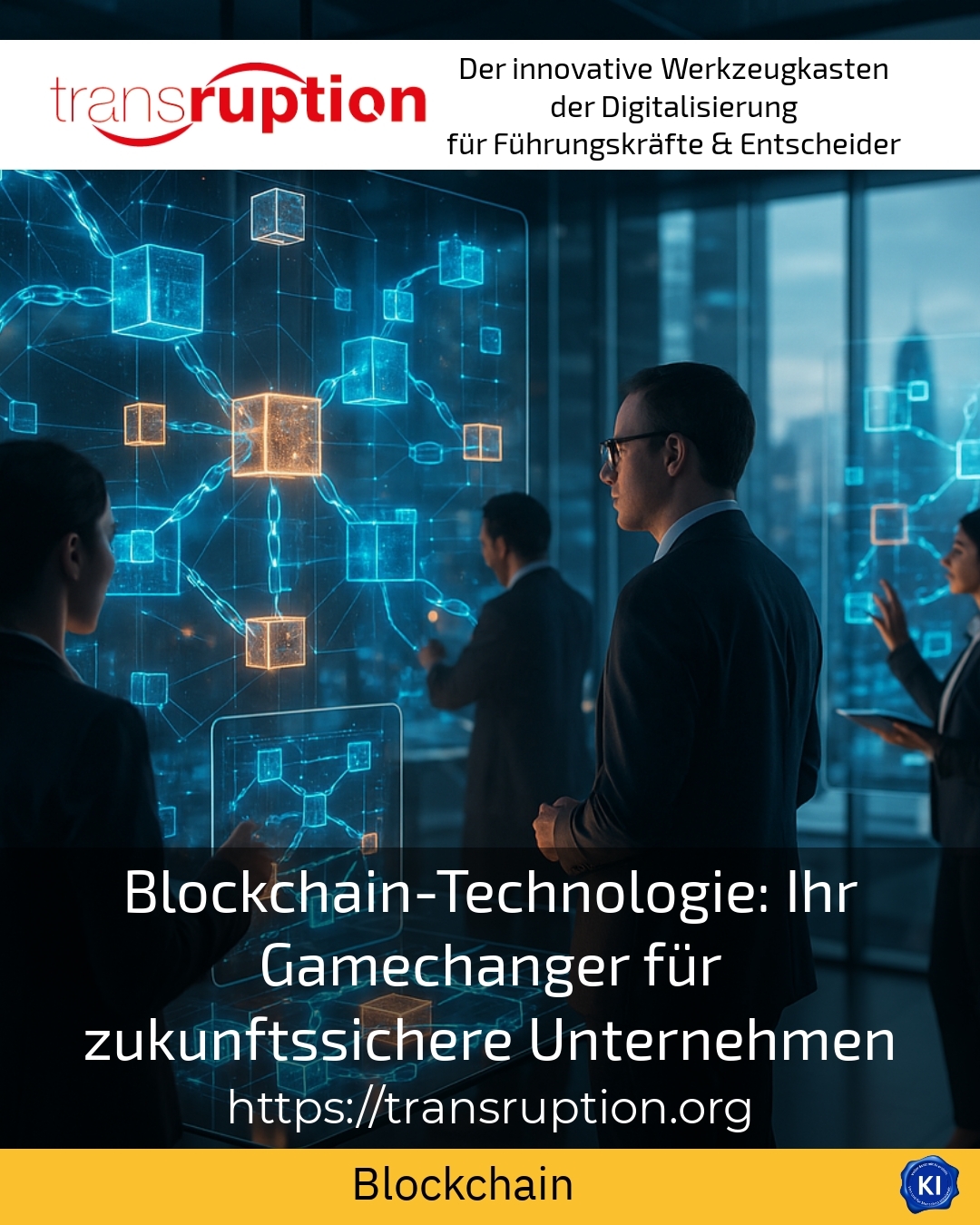 Blockchain-Technologie: Ihr Gamechanger für zukunftssichere Unternehmen 4.4 (1426)