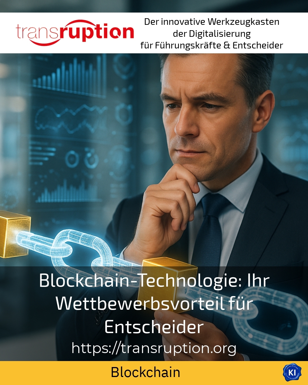 Blockchain-Technologie: Ihr Wettbewerbsvorteil für Entscheider 4.1 (1190)