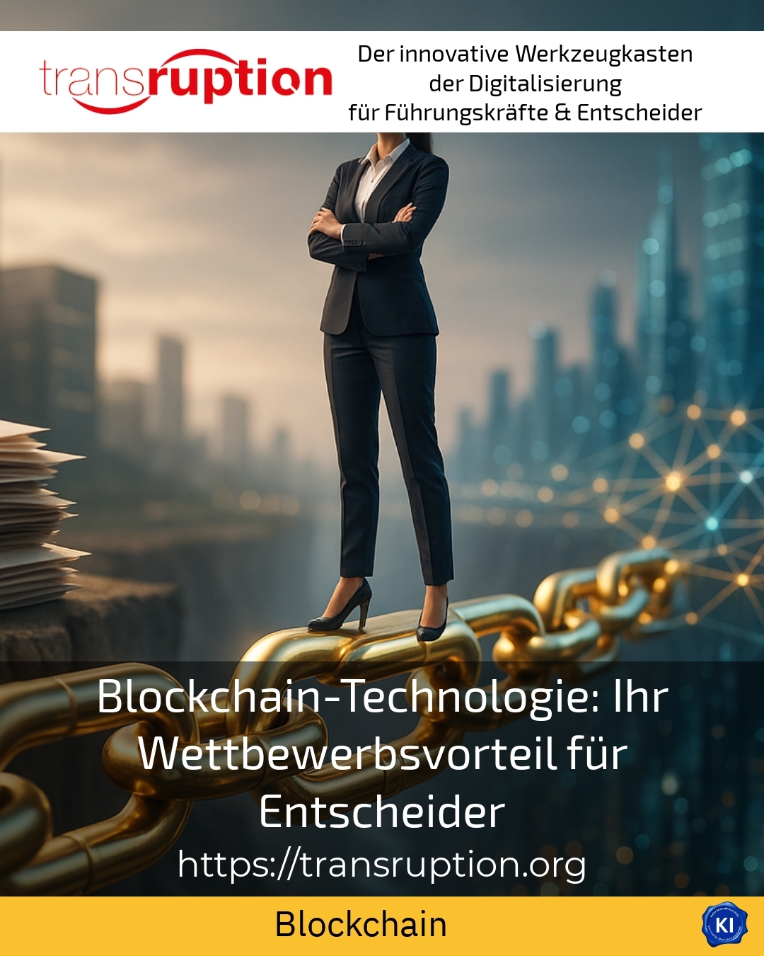 Blockchain-Technologie: Ihr Wettbewerbsvorteil für Entscheider 4.5 (511)