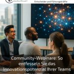 Community-Webinare: So entfesseln Sie das Innovationspotenzial Ihrer Teams