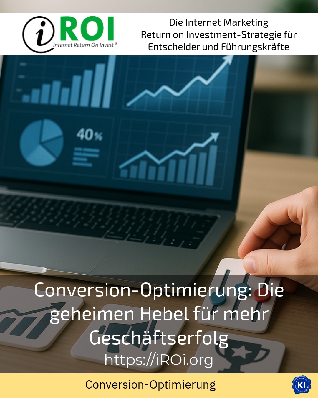 Conversion-Optimierung: Die geheimen Hebel für mehr Geschäftserfolg 4.8 (467)