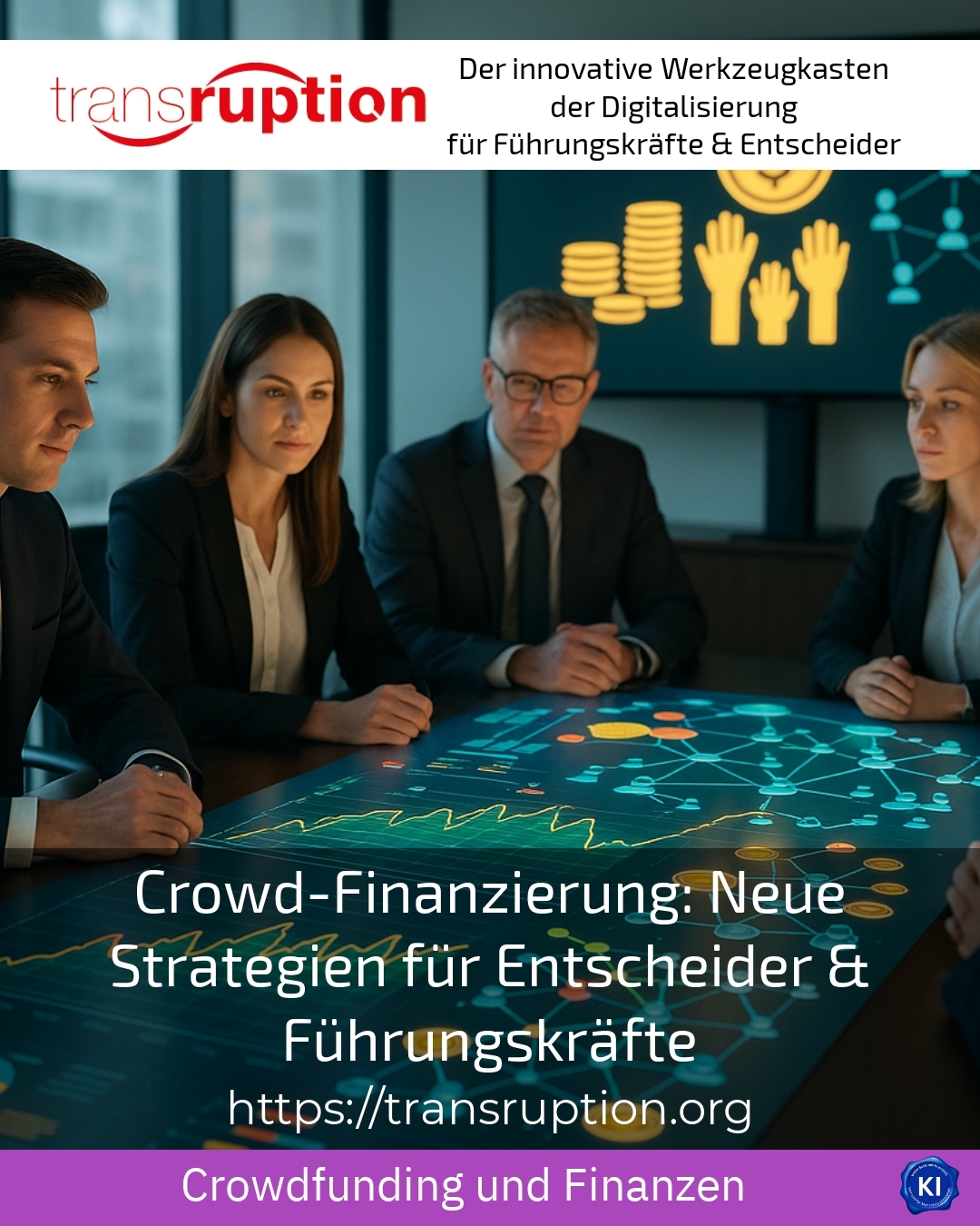 Crowd-Finanzierung: Neue Strategien für Entscheider & Führungskräfte 4.2 (691)