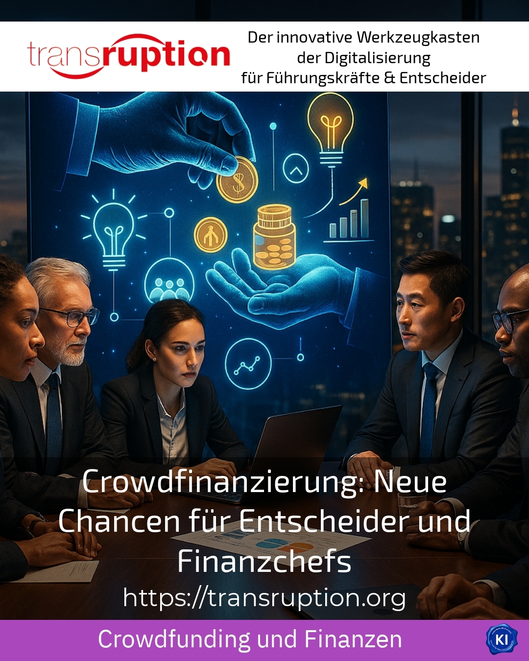 Crowdfinanzierung: Neue Chancen für Entscheider und Finanzchefs 4.3 (1371)
