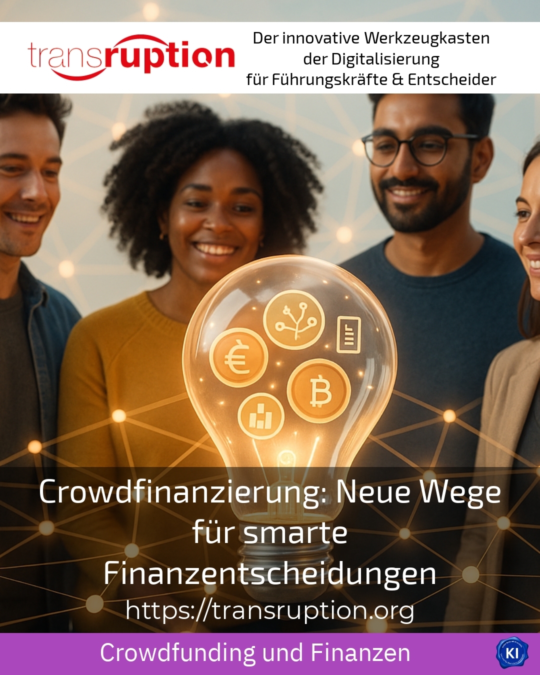 Crowdfinanzierung: Neue Wege für smarte Finanzentscheidungen 4.4 (1443)
