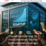 Crowdfunding: How to revolutionise your company finances