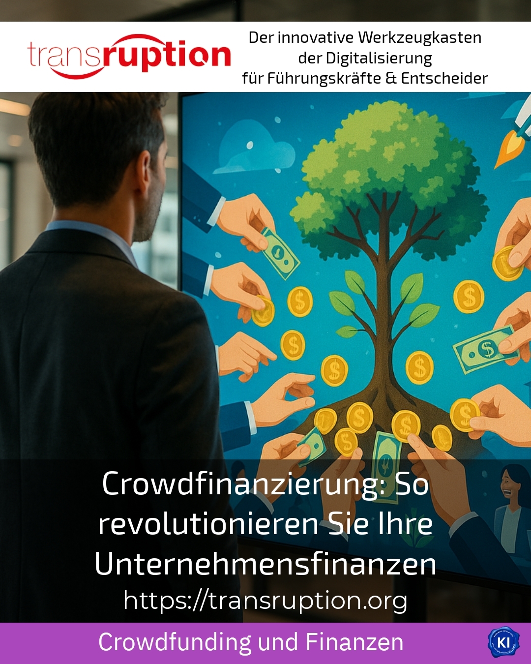 Crowdfinanzierung: So revolutionieren Sie Ihre Unternehmensfinanzen 4.5 (1106)