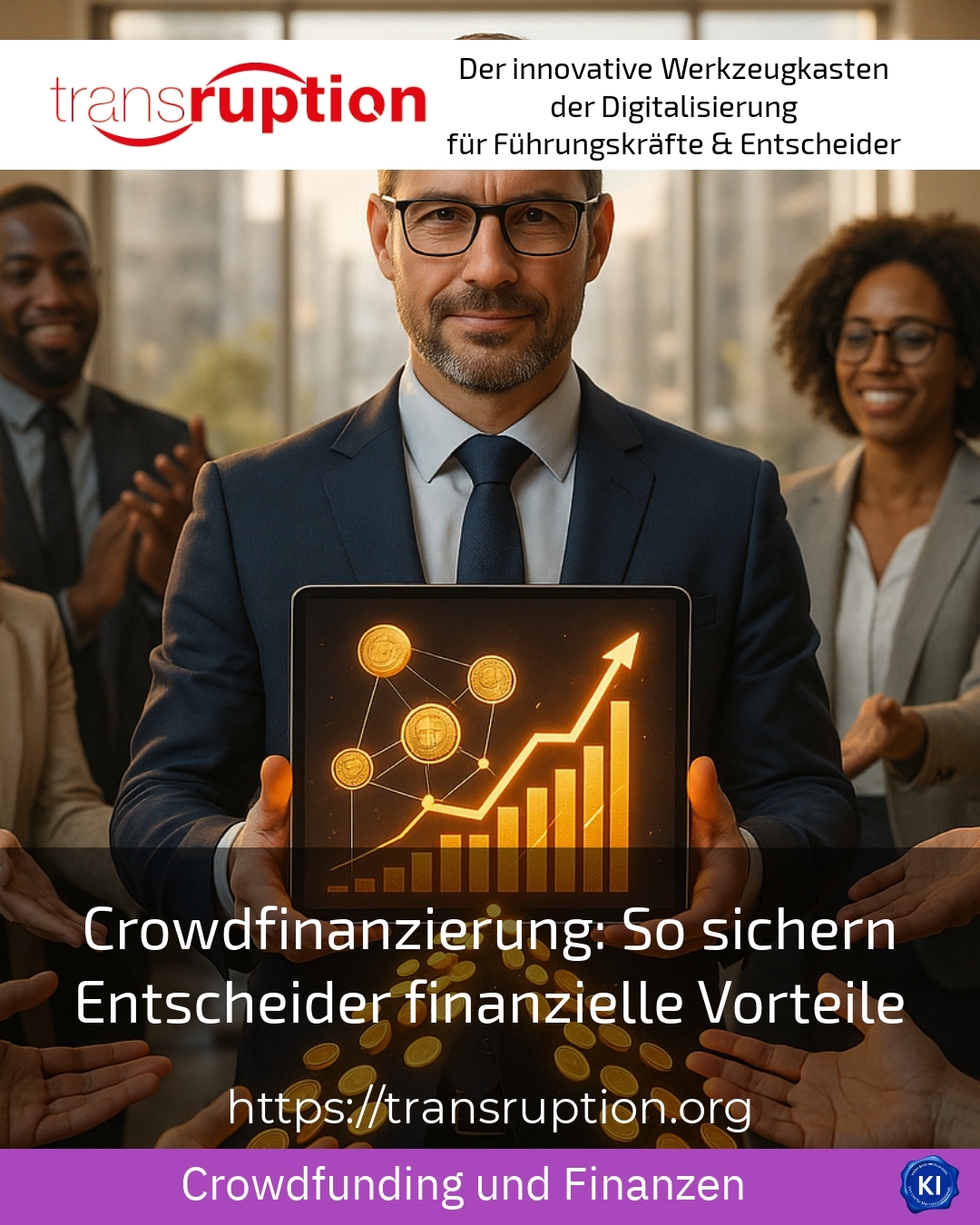 Crowdfinanzierung: So sichern Entscheider finanzielle Vorteile 4.9 (1546)