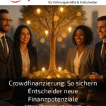 Crowdfunding: How decision-makers secure new financial potential