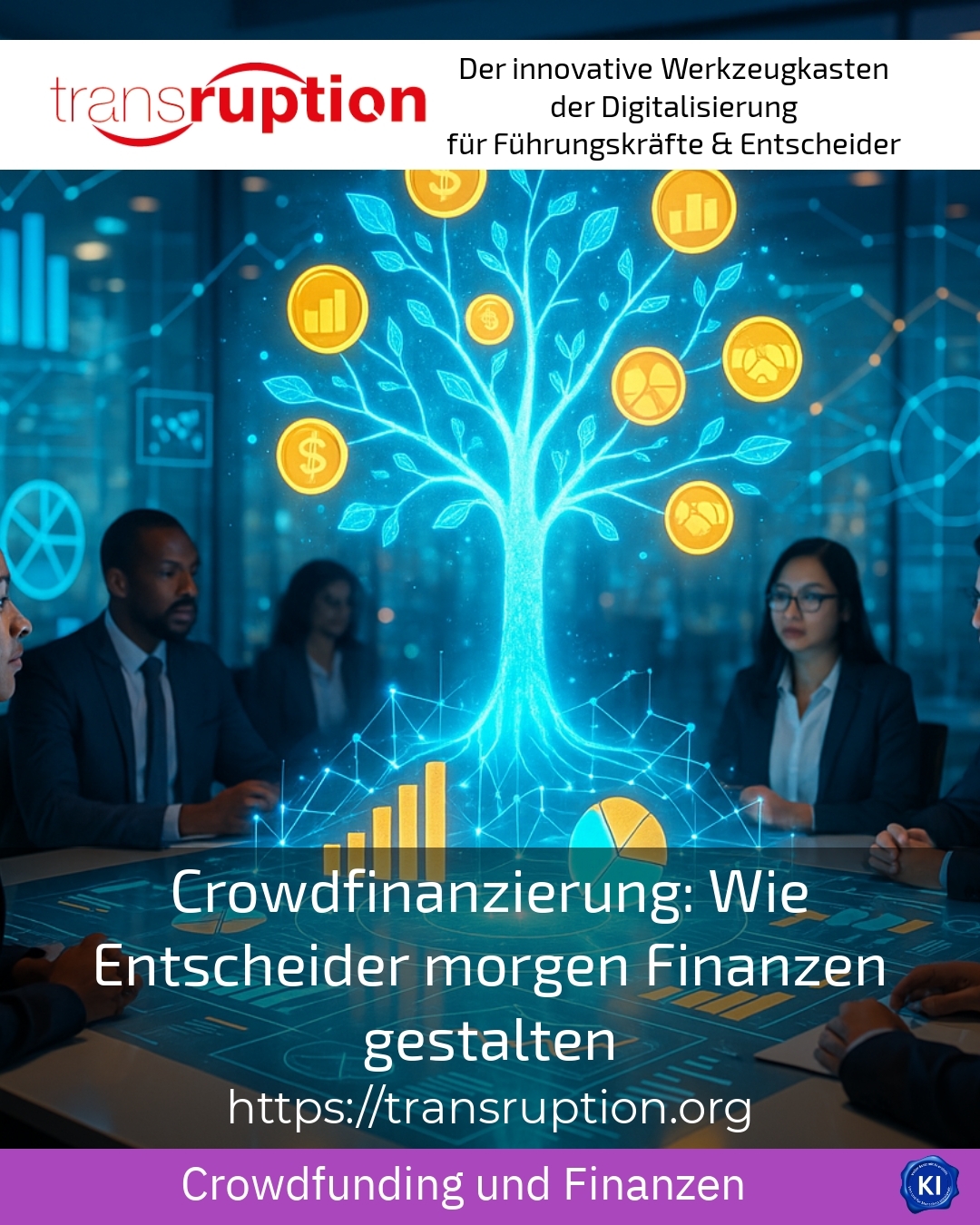Crowdfinanzierung: Wie Entscheider morgen Finanzen gestalten 4.7 (725)