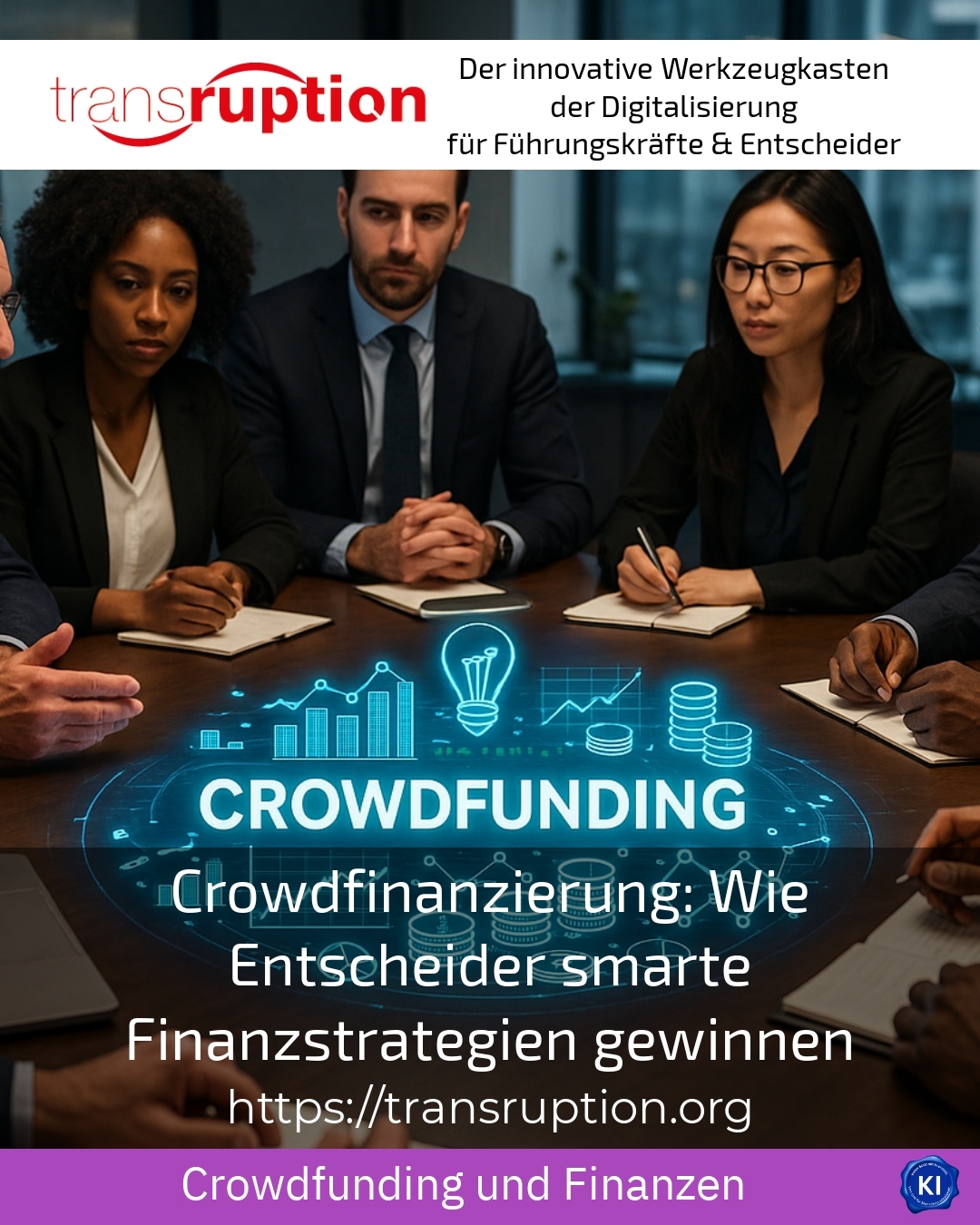 Crowdfinanzierung: Wie Entscheider smarte Finanzstrategien gewinnen 4.5 (898)