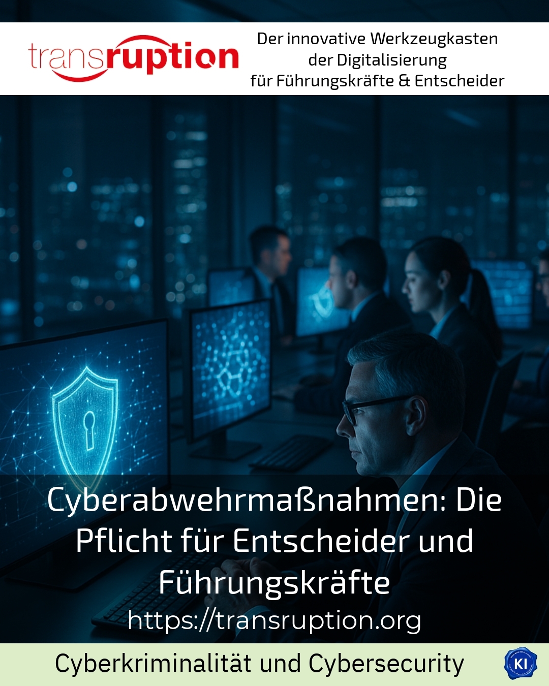 Cyberabwehrmaßnahmen: Die Pflicht für Entscheider und Führungskräfte 4.1 (1400)