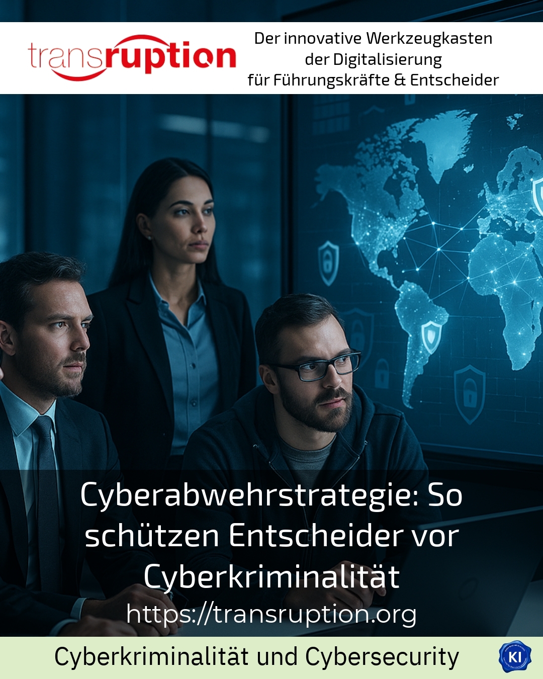 Cyberabwehrstrategie: So schützen Entscheider vor Cyberkriminalität 4.9 (1048)