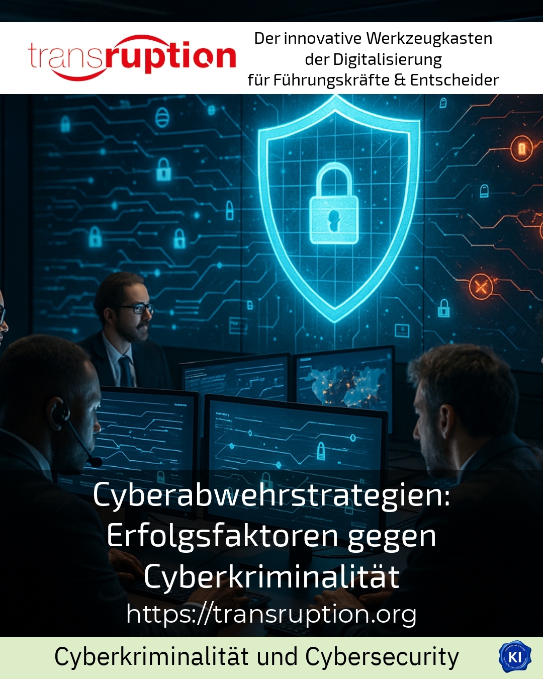 Cyberabwehrstrategien: Erfolgsfaktoren gegen Cyberkriminalität 4.6 (1490)