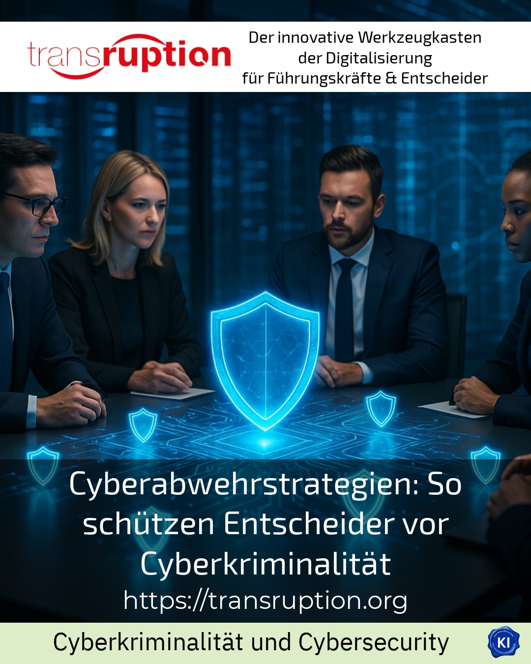 Cyberabwehrstrategien: So schützen Entscheider vor Cyberkriminalität 4.2 (1189)