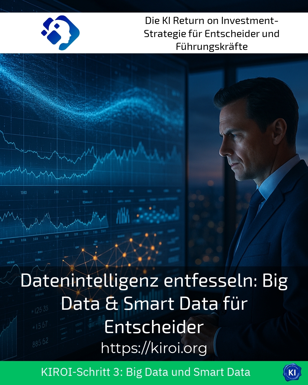 Datenintelligenz entfesseln: Big Data & Smart Data für Entscheider 4.3 (712)