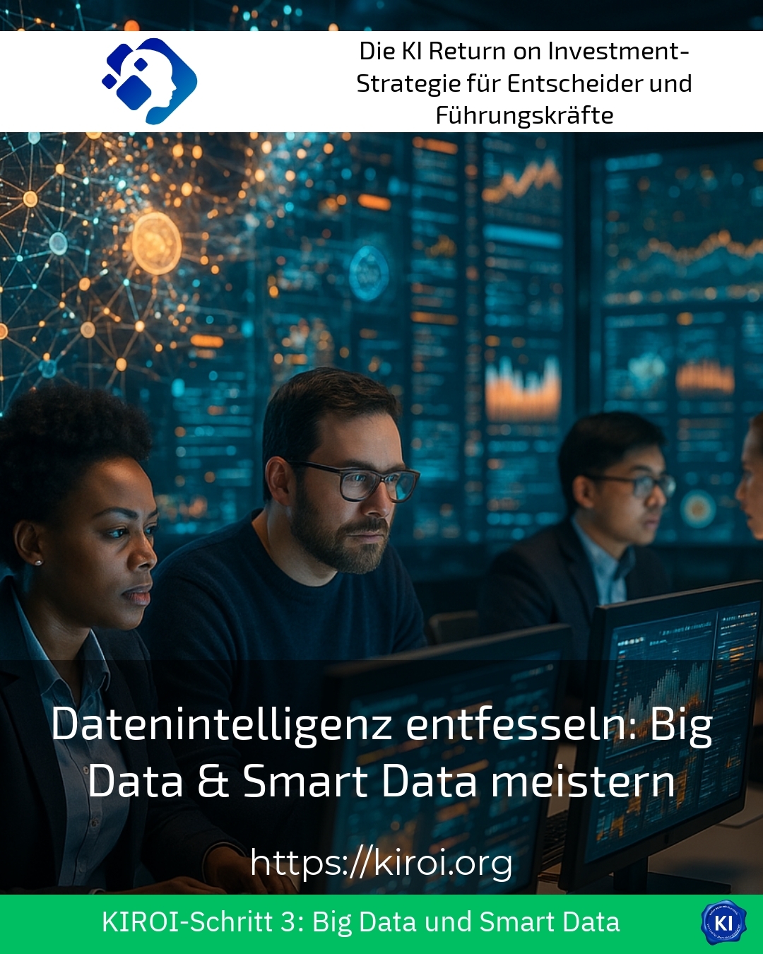 Datenintelligenz entfesseln: Big Data & Smart Data meistern 4.5 (745)