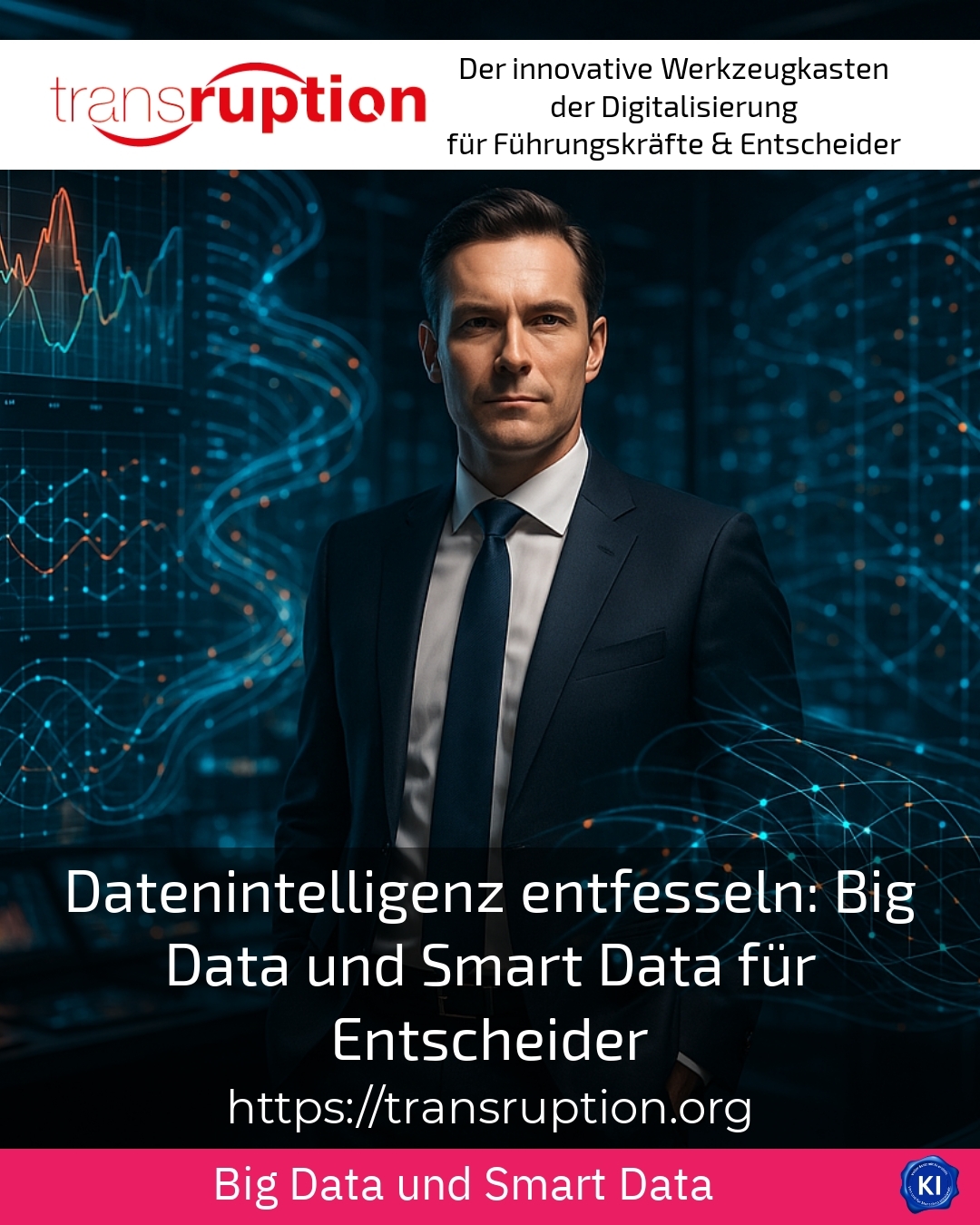 Unleashing data intelligence: Big Data and Smart Data for Decision Makers 4.9 (1751)