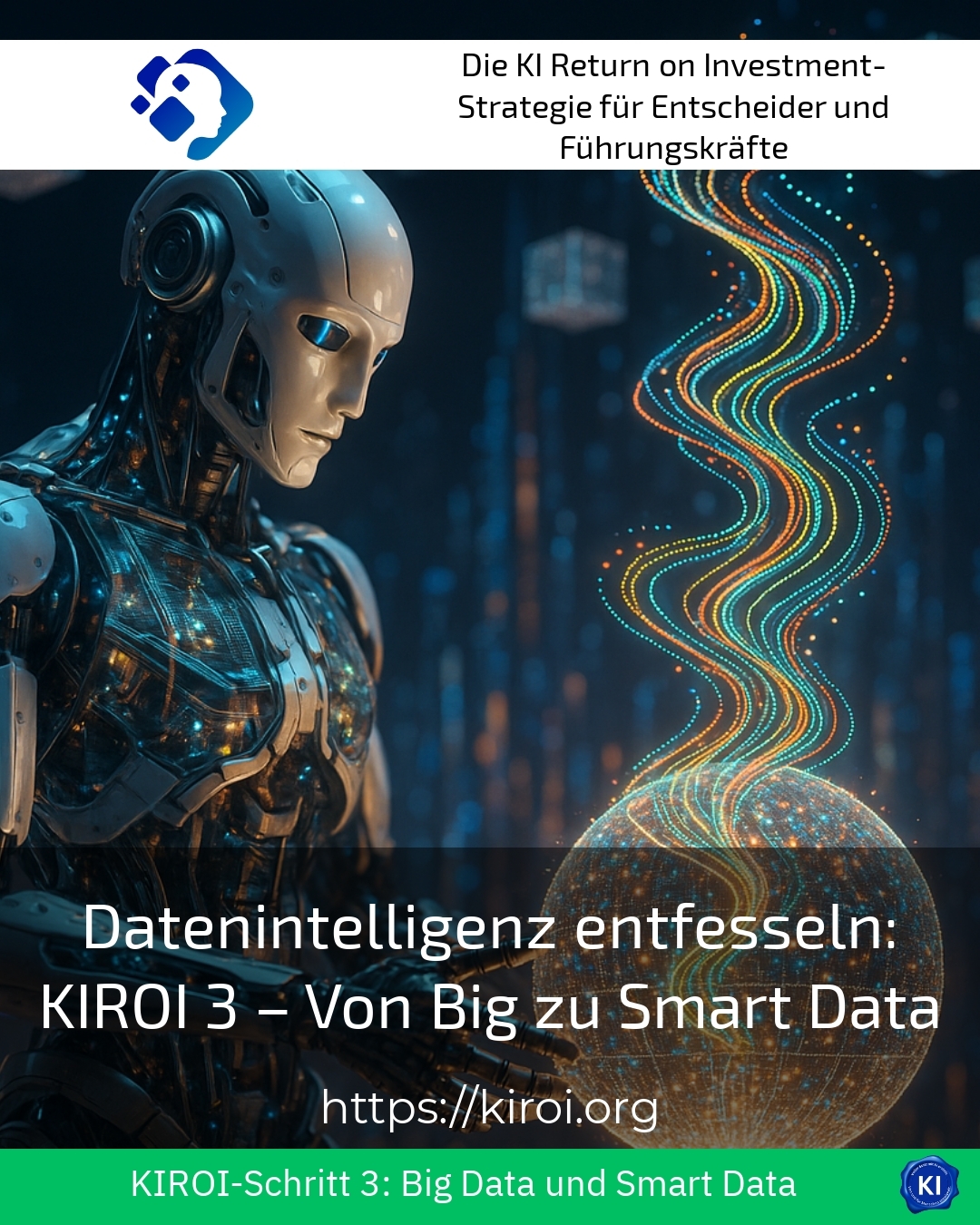 Datenintelligenz entfesseln: KIROI 3 – Von Big zu Smart Data 4.1 (659)
