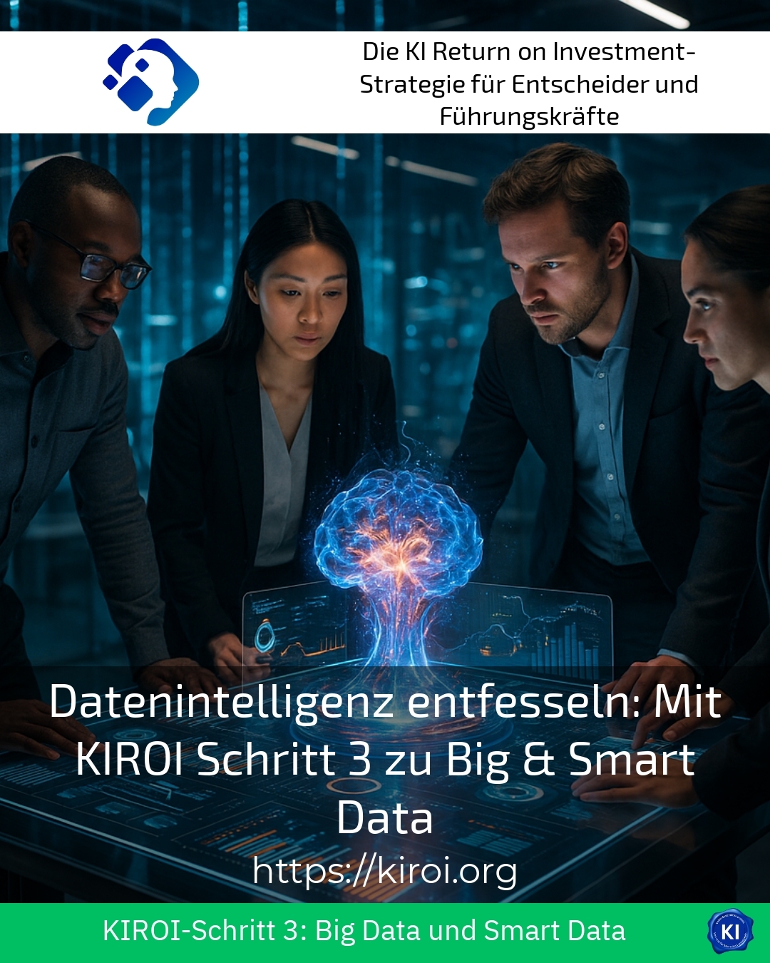 Datenintelligenz entfesseln: Mit KIROI Schritt 3 zu Big & Smart Data 4.9 (1102)