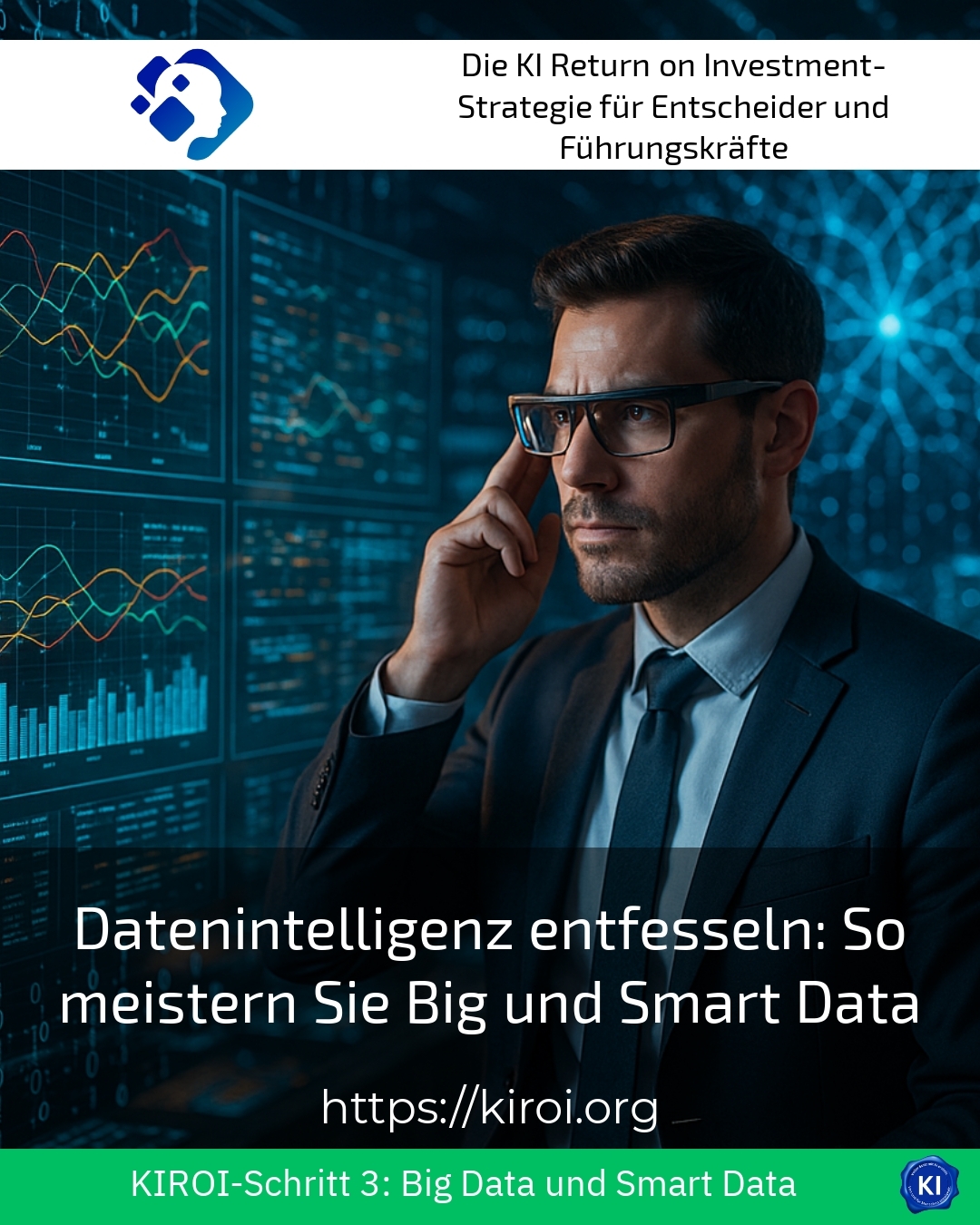 Datenintelligenz entfesseln: So meistern Sie Big und Smart Data