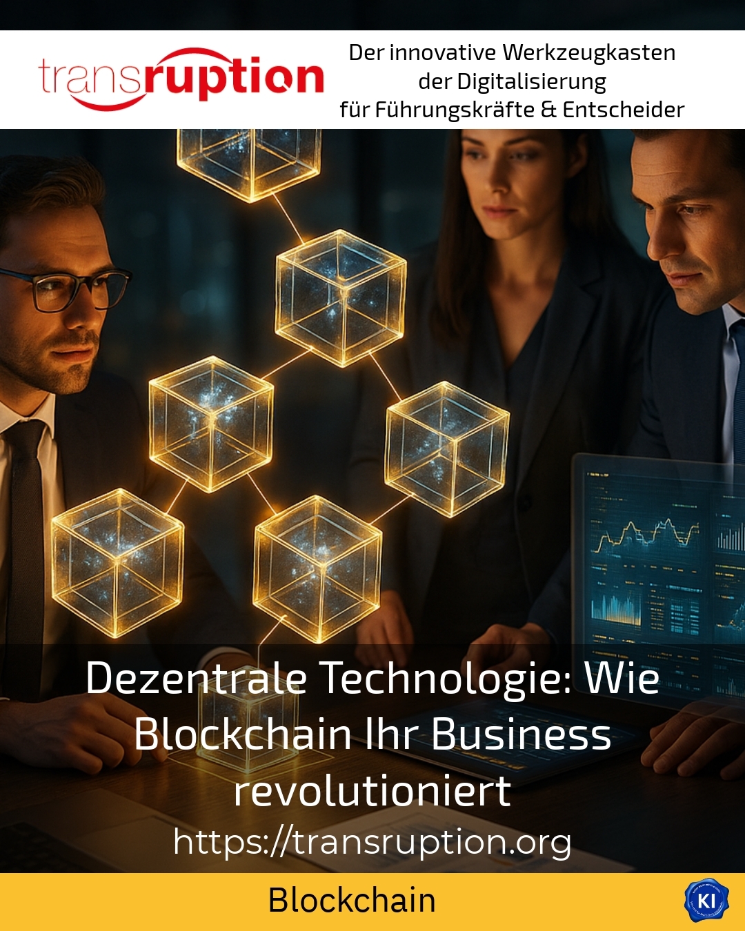 Dezentrale Technologie: Wie Blockchain Ihr Business revolutioniert 4.9 (869)