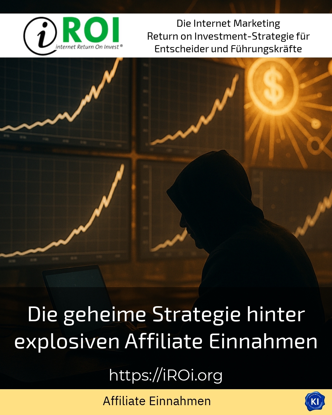 Die geheime Strategie hinter explosiven Affiliate Einnahmen 4.6 (1678)