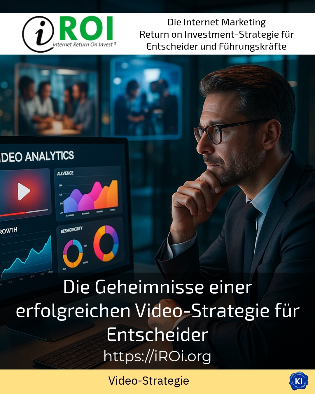 Die Geheimnisse einer erfolgreichen Video-Strategie für Entscheider 4.3 (1039)