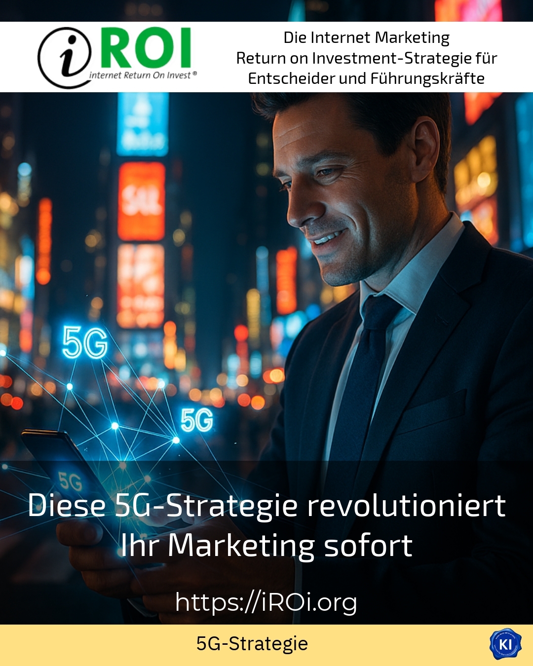 Diese 5G-Strategie revolutioniert Ihr Marketing sofort 4.9 (1159)