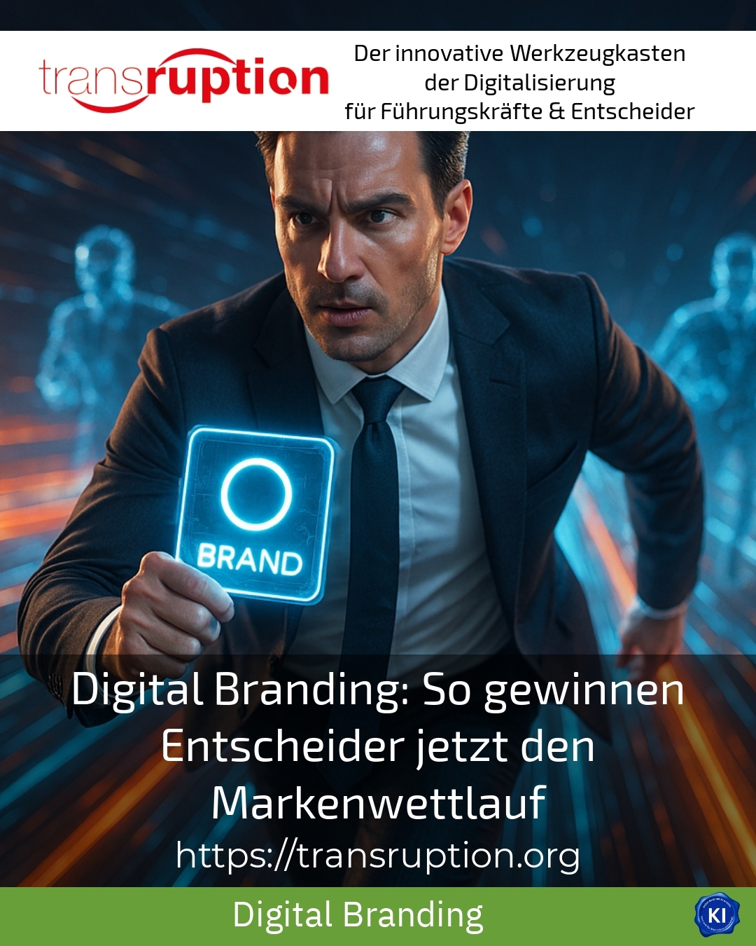 Digital Branding: So gewinnen Entscheider jetzt den Markenwettlauf 4.9 (1026)