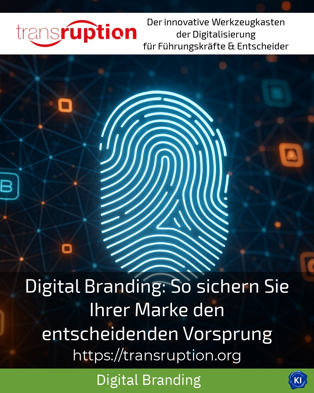 Digital Branding: So sichern Sie Ihrer Marke den entscheidenden Vorsprung 4.6 (1573)