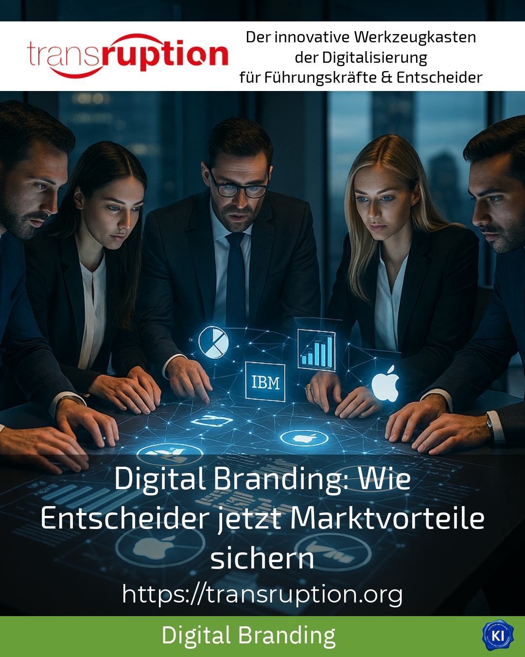 Digital Branding: Wie Entscheider jetzt Marktvorteile sichern 4.2 (1030)