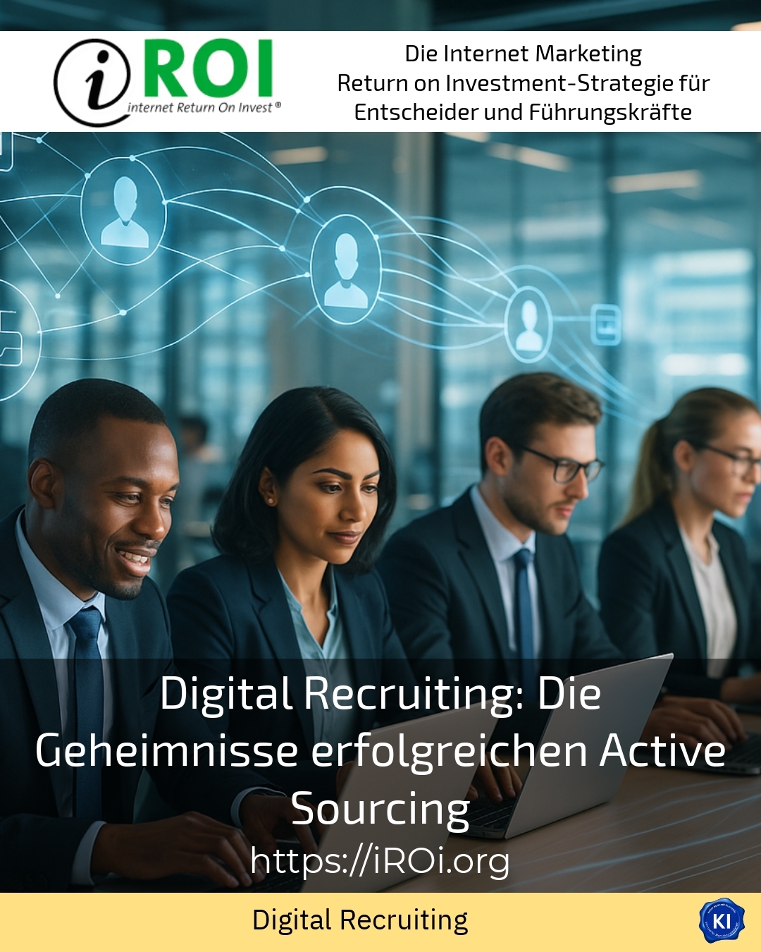 Digital Recruiting: Die Geheimnisse erfolgreichen Active Sourcing 4.4 (575)