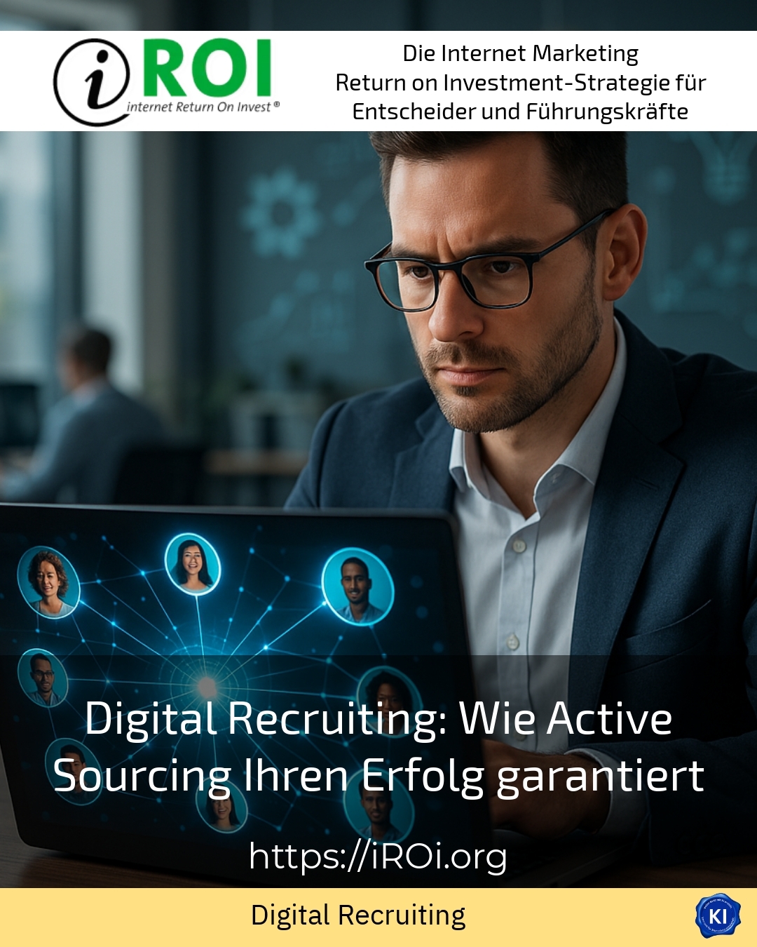 Digital Recruiting: Wie Active Sourcing Ihren Erfolg garantiert 4.5 (1347)