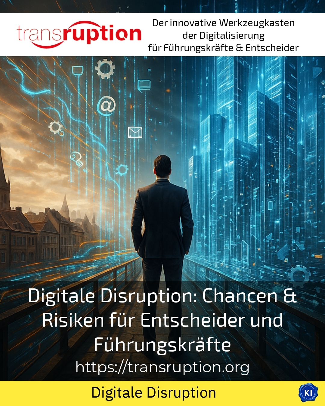 Digitale Disruption: Chancen & Risiken für Entscheider und Führungskräfte 4.4 (1338)