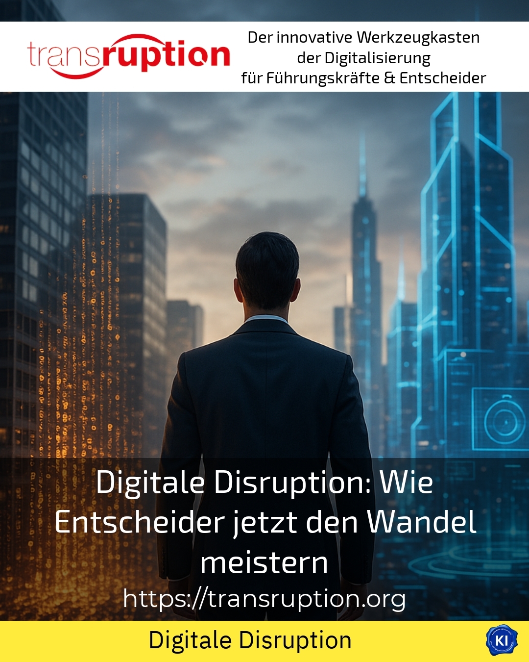 Digitale Disruption: Wie Entscheider jetzt den Wandel meistern 4.5 (543)