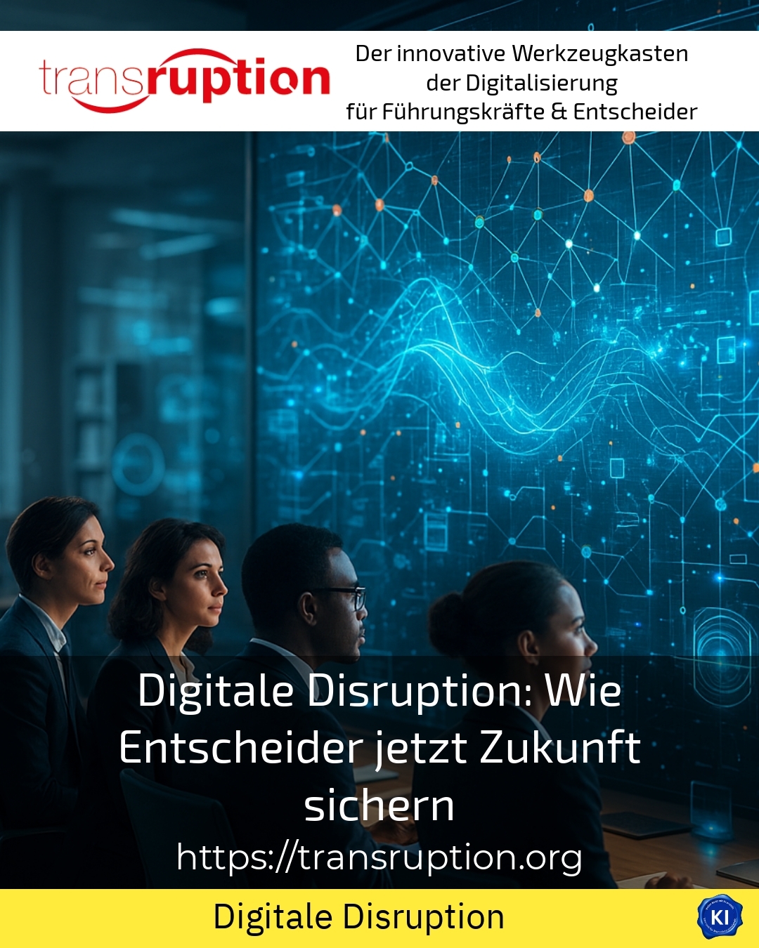 Digital disruption: How decision-makers are securing the future now 4.4 (1054)
