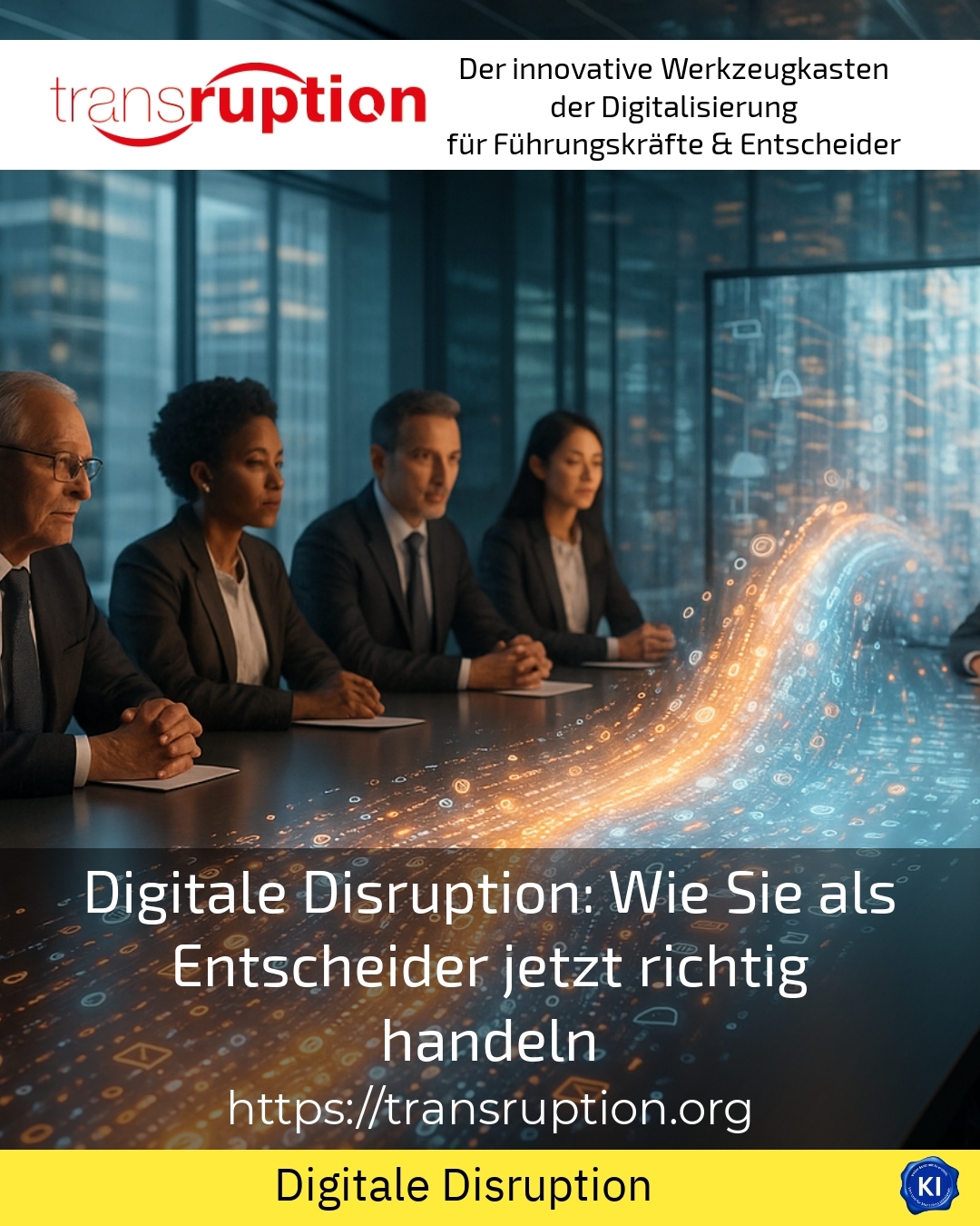 Digitale Disruption: Wie Sie als Entscheider jetzt richtig handeln