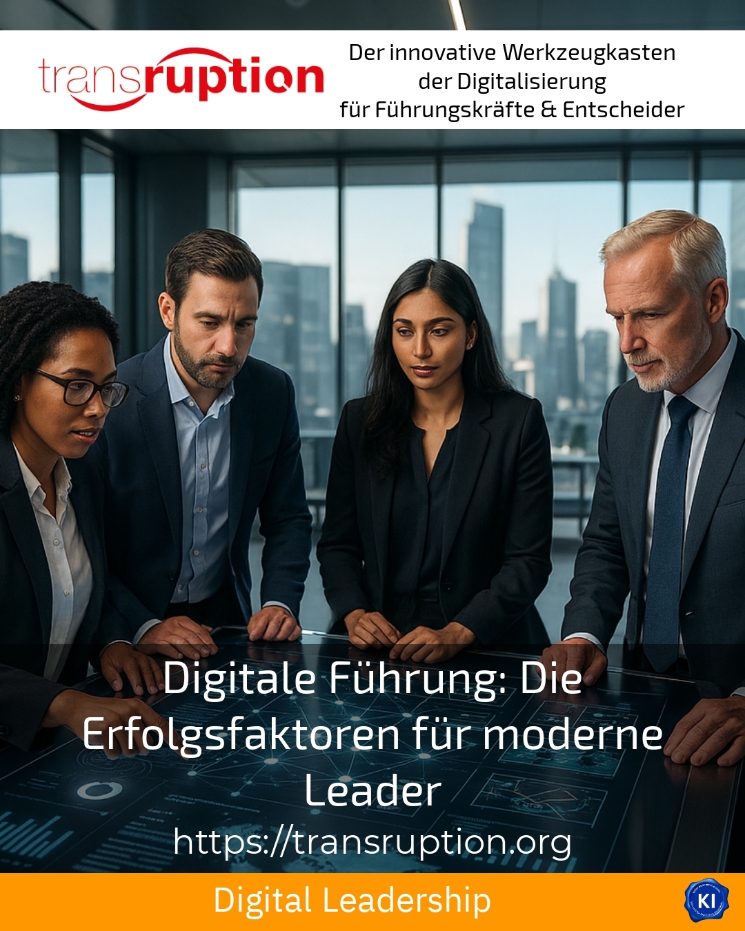 Digitale Führung: Die Erfolgsfaktoren für moderne Leader 4.5 (1309)