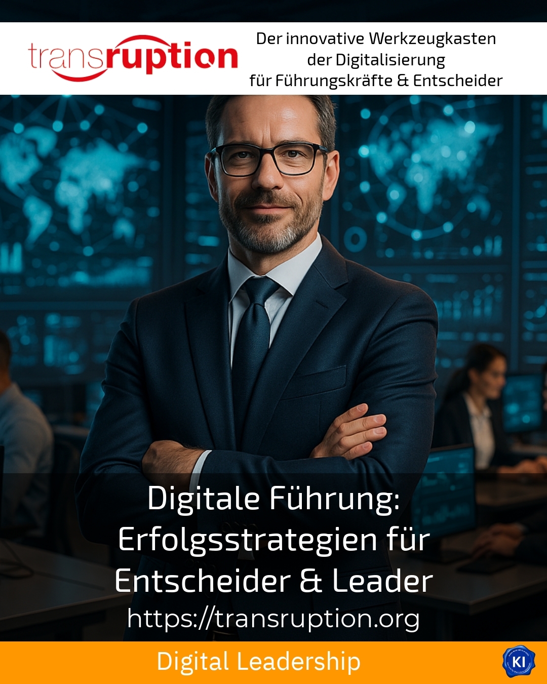 Digitale Führung: Erfolgsstrategien für Entscheider & Leader 4.4 (1645)